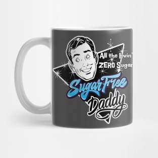 Sugar-FREE Daddy Mug